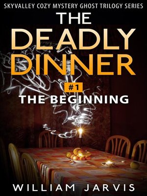 cover image of The Deadly Dinner #1--The Beginning